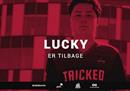 游子归来 Lucky回到老东家Tricked
