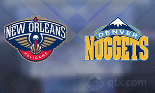 NBA鹈鹕vs掘金