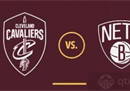 Nba骑士队将在本赛季季后赛预演中对阵篮网队。