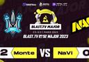 巴黎Major 传奇组：三军用命！Monte战胜NAVI晋级